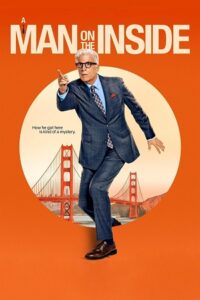 A Man on the Inside (Season 1 – 2) Dual Audio {Hindi-English} NetFlix WEB Series 480p - 720p - 1080p WEB-DL poster