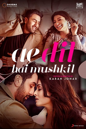 Ae Dil Hai Mushkil (2016) poster
