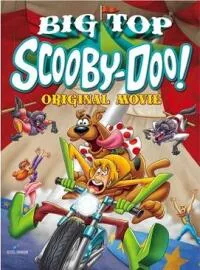 Big Top Scooby-Doo! (2012) poster