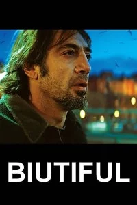 Biutiful (2010) Dual Audio {Hin-Eng} 480p - 720p poster