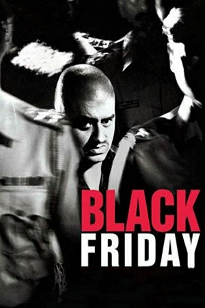 Black Friday (2004) Hindi Full Movie 480p - 720p - 1080p poster