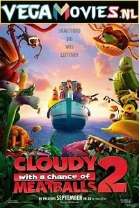 Cloudy With a Chance of Meatballs 2 (2013) Dual Audio {Hindi-English} 480p - 720p - 1080p poster