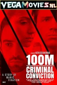 100m Criminal Conviction (2021) Full Movie {English} 480p - 720p poster