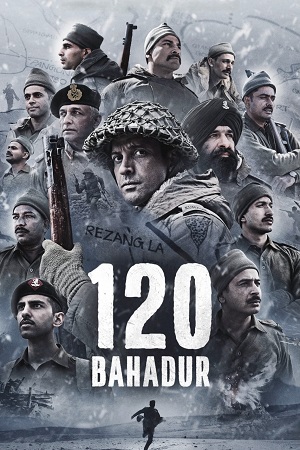 120 Bahadur (2025) AMZN WEB-DL {Hindi DD5.1} Full Movie 480p - 720p - 1080p - 2160p 4K poster
