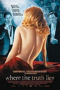 [18+] Where the Truth Lies (2005) Full Movie In English 480p - 720p poster