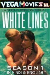 [18+] White Lines (2020) poster