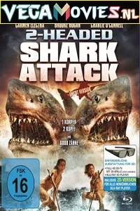 2 Headed Shark Attack (2012) Dual Audio {Hindi-English} 480p - 720p poster