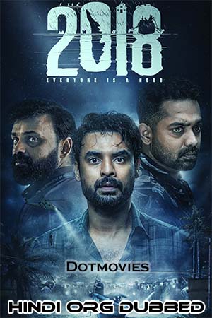 2018: Everyone Is A Hero (2023) Dual Audio [Hindi ORG + Malayalam] WeB-DL 480p - 720p - 1080p poster