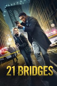 21 Bridges (2019) Dual Audio {Hindi-English} BluRay 480p - 720p - 1080p poster
