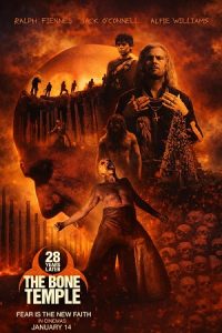 28 Years Later: The Bone Temple (2026) BluRay Dual Audio {Hindi-English} 480p - 720p - 1080p - 2160p 4K SDR poster