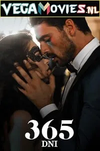 [18+] 365 Days (2020) Dual Audio {Hindi-English} 480p - 720p - 1080p poster