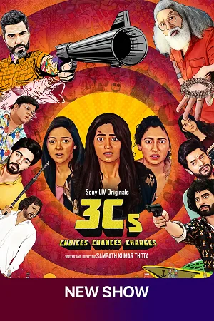 3Cs – Choices, Chances, and Changes (2023) Season 1 Hindi Complete SonyLIV Original WEB Series 480p - 720p - 1080p WEB-DL poster
