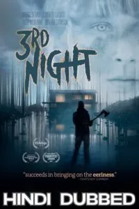 3rd Night (2017) WEB-DL Dual Audio {Hindi-English} 480p - 720p poster