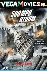 500 MPH Storm (2013) Dual Audio {Hindi-English} 480p - 720p poster