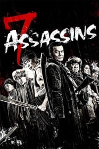 7 Assassins (2013) BluRay Dual Audio {Hindi-Chinese} 480p - 720p poster