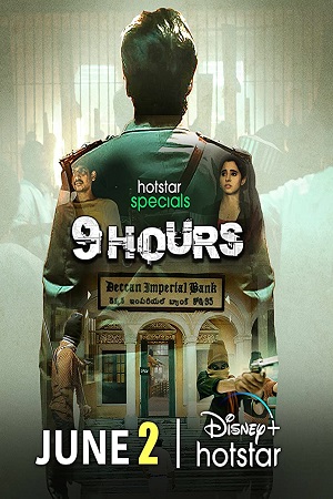 9 Hours Season 1 (2022) Hindi Hotstar Special Complete Web Series 480p - 720p - 1080p WEB-DL poster