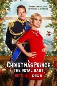 A Christmas Prince The Royal Baby (2019) Dual Audio {Hindi-English} 480p - 720p - 1080p poster