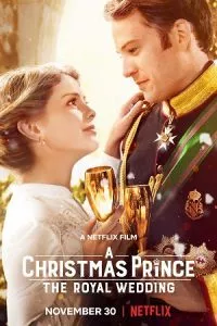 A Christmas Prince: The Royal Wedding (2018) poster