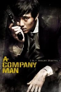A Company Man (2012) Hindi-Dubbed (ORG 5.1) Dual Audio BluRay 480p - 720p - 1080p poster