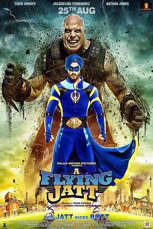 A Flying Jatt (2016) Hindi Full Movie 480p - 720p - 1080p poster