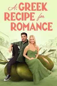 A Greek Recipe for Romance (2024) {English with Subtitles} Full Movie WEB-DL 480p - 720p - 1080p poster