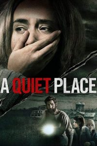 A Quiet Place (2018) Dual Audio {Hindi-English} BluRay 480p - 720p - 1080p - 2160p 4K poster