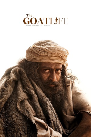 AADUJEEVITHAM: THE GOAT LIFE (2024) Netflix WEB-DL {Hindi DDP5.1} Full Movie 480p - 720p - 1080p poster
