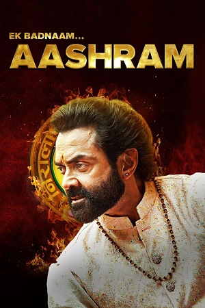 Aashram: Chapter 3 PART – 2 (2025) Hindi Complete MX Original WEB Series 480p - 720p - 1080p WEB-DL poster
