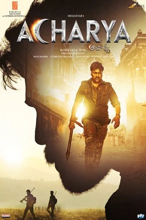 Acharya (2023) WEB-DL UnCut [Hindi Original] Full Movie 480p - 720p - 1080p - 2160p 4K poster