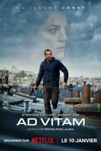 Ad Vitam – NetFlix Original (2025) Dual Audio {Hindi-English} WEB-DL 480p - 720p - 1080p poster