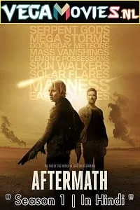Aftermath (2016) Season 1 Hindi Dubbed 480p - 720p WEB-DL poster