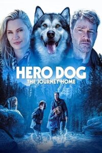 Against The Wild III: The Journey Home / Hero Dog: The Journey Home (2021) poster