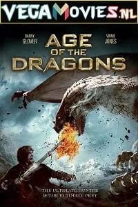 Age Of The Dragons (2011) Dual Audio {Hindi-English} 480p - 720p poster