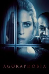 Agoraphobia (2015) Dual Audio {Hindi-English} 480p - 720p poster