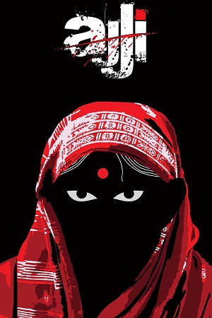 Ajji (2017) Hindi Full Movie WEB-DL 480p - 720p - 1080p poster