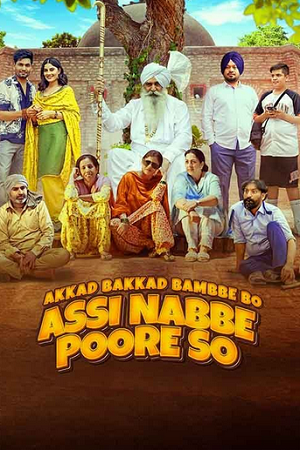 Akkad Bakkad Bambee Bo Assi Nabbe Poore So (2025) WEB-DL {Punjabi DD5.1} Full Movie 480p - 720p - 1080p poster
