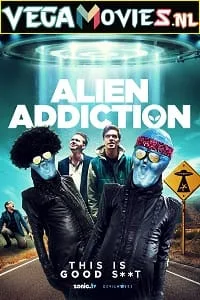 Alien Addiction (2018) Dual Audio {Hindi-English} 480p - 720p - 1080p poster