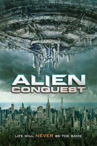 Alien Conquest (2021) Dual Audio [Hindi + English] WeB-DL 480p - 720p - 1080p poster
