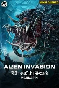 Alien Invasion (2020) WEB-DL ORG [Hindi Dubbed] Full Movie 480p - 720p - 1080p poster
