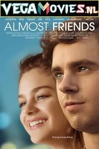 Almost Friends (2016) Dual Audio {Hindi-English} 480p - 720p - 1080p poster
