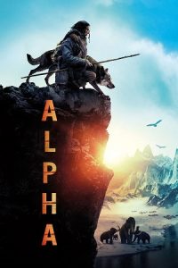 Alpha (2018) Dual Audio {Hindi-English} 480p - 720p - 1080p poster