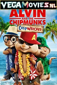 Alvin and the Chipmunks: Chipwrecked (2011) English 480p - 720p poster