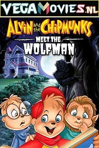 Alvin and the Chipmunks Meet the Wolfman (2000) English 480p - 720p BluRay poster