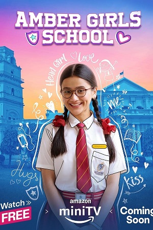 Amber Girls School (2024) Season 2 Complete Hindi WEB Series 480p - 720p - 1080p WEB-DL poster