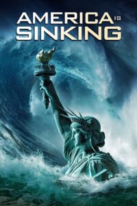 America Is Sinking (2023) BluRay Dual Audio {Hindi-English} 480p - 720p - 1080p poster