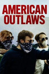 American Outlaws (2001) Blu-Ray Dual Audio {Hindi-English} 480p - 720p - 1080p poster