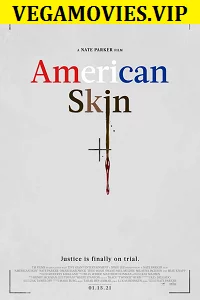 American Skin (2021) poster