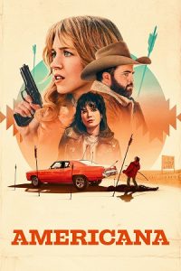 Americana (2023) Blu-Ray Dual Audio {Hindi-English} 480p - 720p - 1080p poster