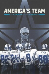 America’s Team: The Gambler and His Cowboys (2025) Season 1 Dual-Audio {Hindi-English} NetFlix-Series 480p - 720p - 1080p WEB-DL poster