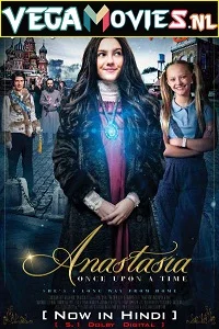 Anastasia (2019) Dual Audio [Hindi-English] 480p - 720p - 1080p poster